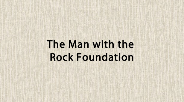 The Man with Rock Foundation